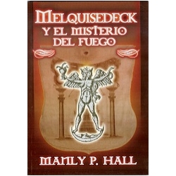 melquisedeck-y-el-misterio-del-fuego