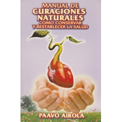 manual-de-curaciones-naturales-como-conservar-y-restablecer-la-salud