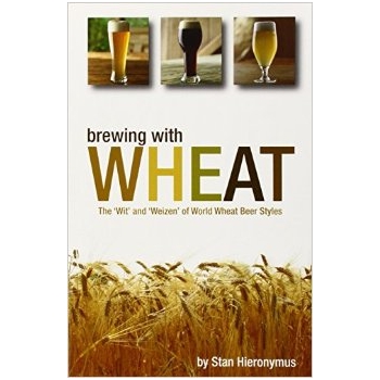 brewing-with-wheat-stan-hieronymus