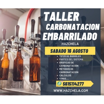 TALLER DE CARBONATACION Y EMBARRILADO  16 AGOSTO 25