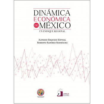 dinamica-economica-de-mexico-un-enfoque-regional