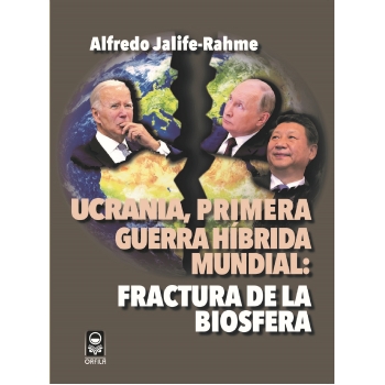 ucrania-primera-guerra-hibrida-mundial-fractura-de-la-biosfera