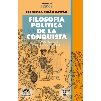 filosofia-politica-de-la-conquista-humanismos-en-confrontacion