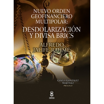 nuevo-orden-geofinanciero-multipolar-desdolarizacion-y-divisa-brics