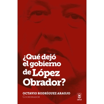 que-dejo-el-gobierno-de-lopez-obradory