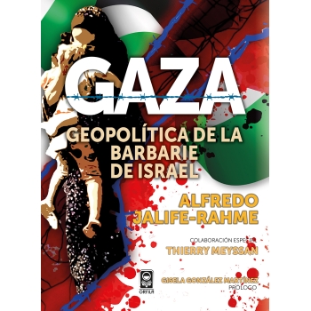 gaza-geopolitica-de-la-barbarie-de-israel