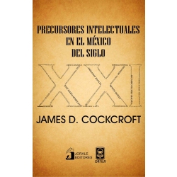 precursores-intelectuales-en-el-mexico-del-siglo-xxi