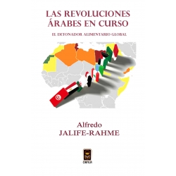 las-revoluciones-arabes-en-curso-el-detonador-alimentario-global