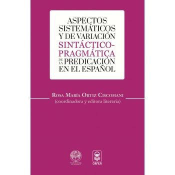 aspectos-sistematicos-y-de-variacion-sintactico-pragmatica-de-la-predicacion-en-el-espanol