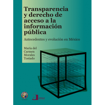transparencia-y-derecho-de-acceso-a-la-informacion-publica-antecedentes-y-evolucion-en-mexico